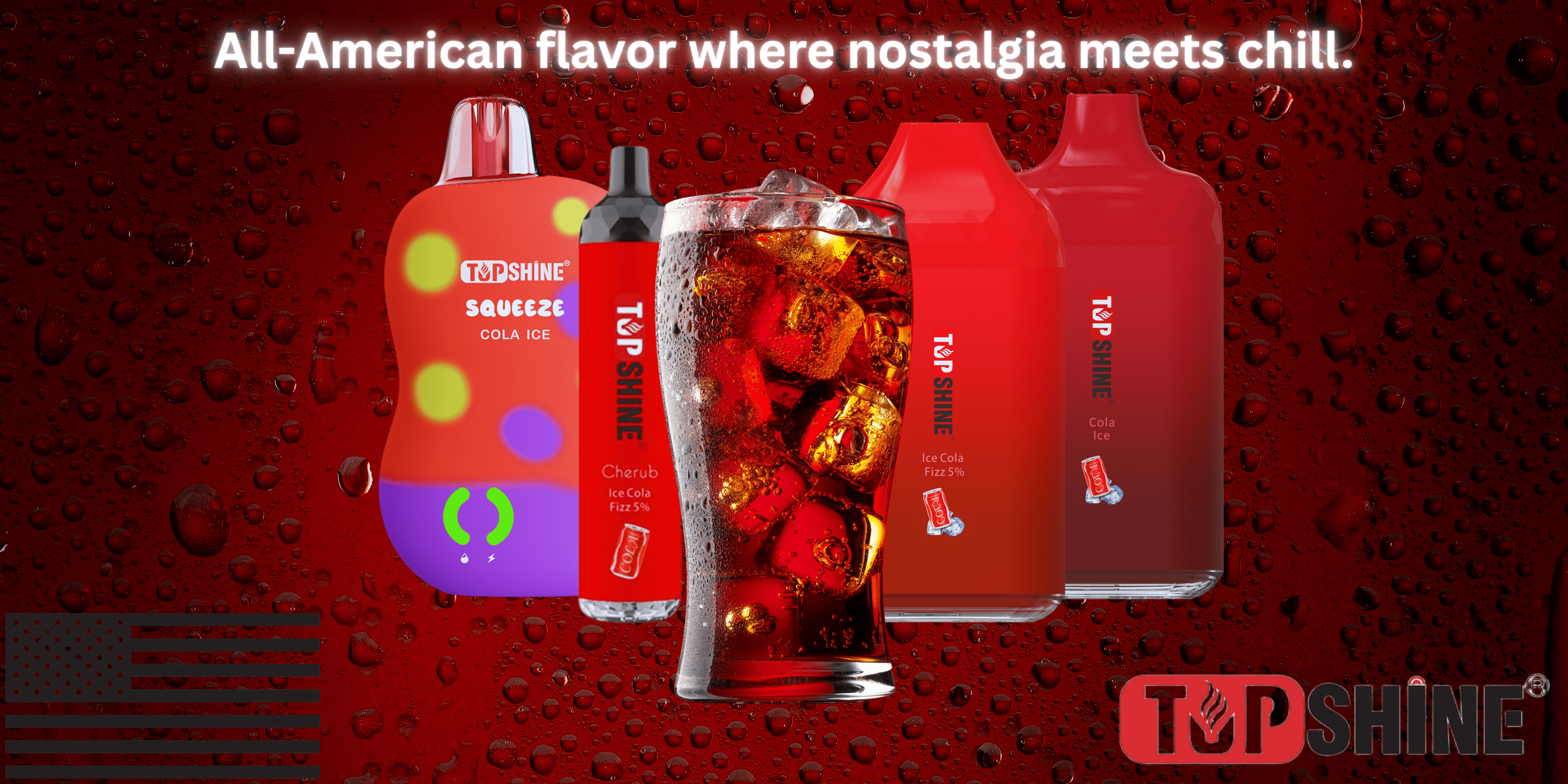 The Flavor That’s Taking Over: TopShine Cola Ice (or Ice Cola Fizz)