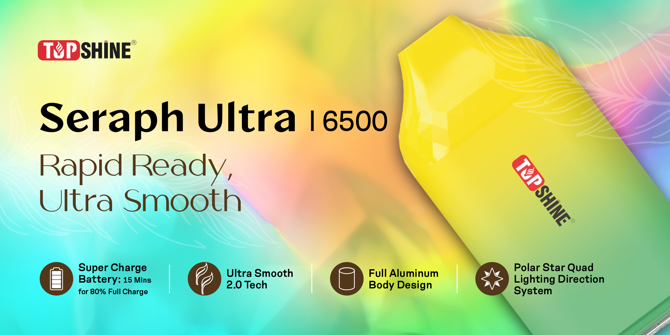 Seraph Ultra 6,500 TopShine | Vento Seraph Ultra 6,500 TopShine | Vento